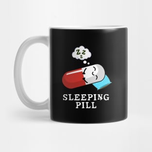 Sleeping Pill Cute Medicine Pun Mug